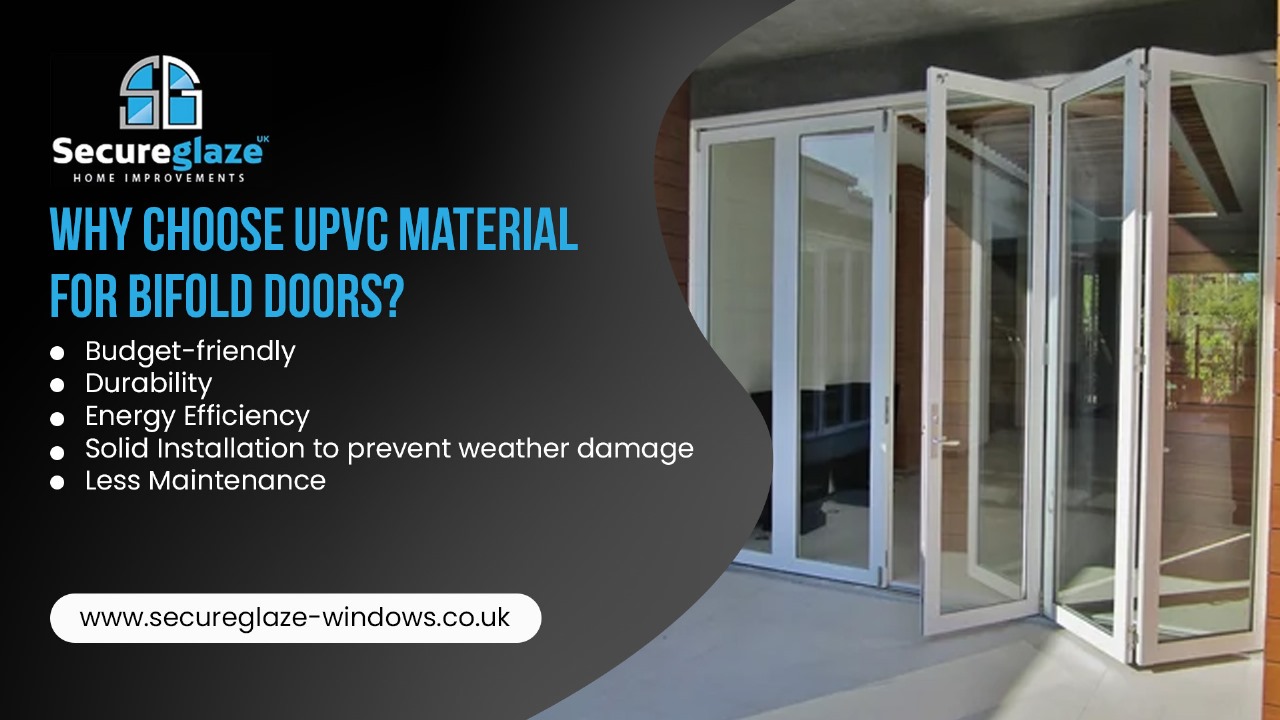 Why choose uPVC materials for bifold doors